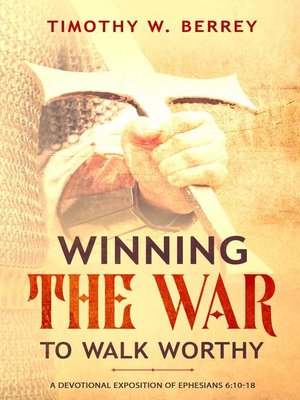 cover image of Winning the War to Walk Worthy